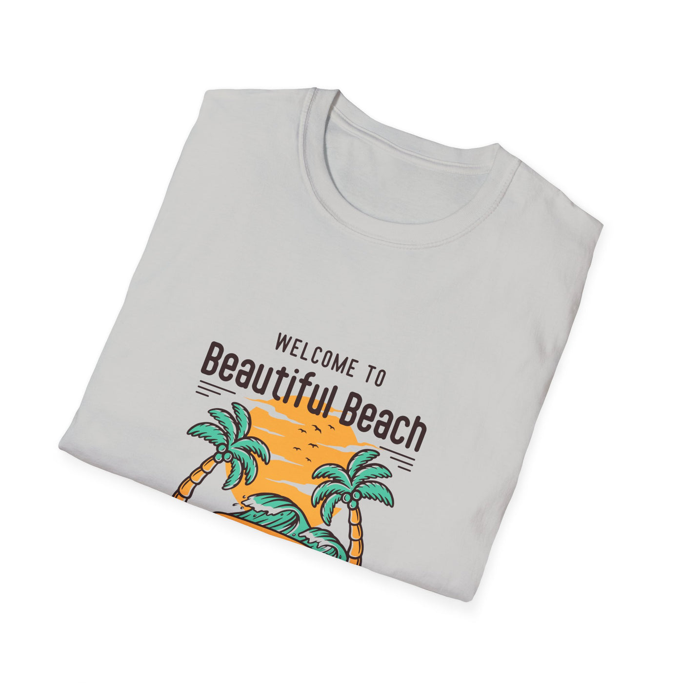 "welcome to beautiful beach" Unisex Softstyle T-Shirt, tshirt, unisex, unisex tee, unisex graphic tee, unisex shirt